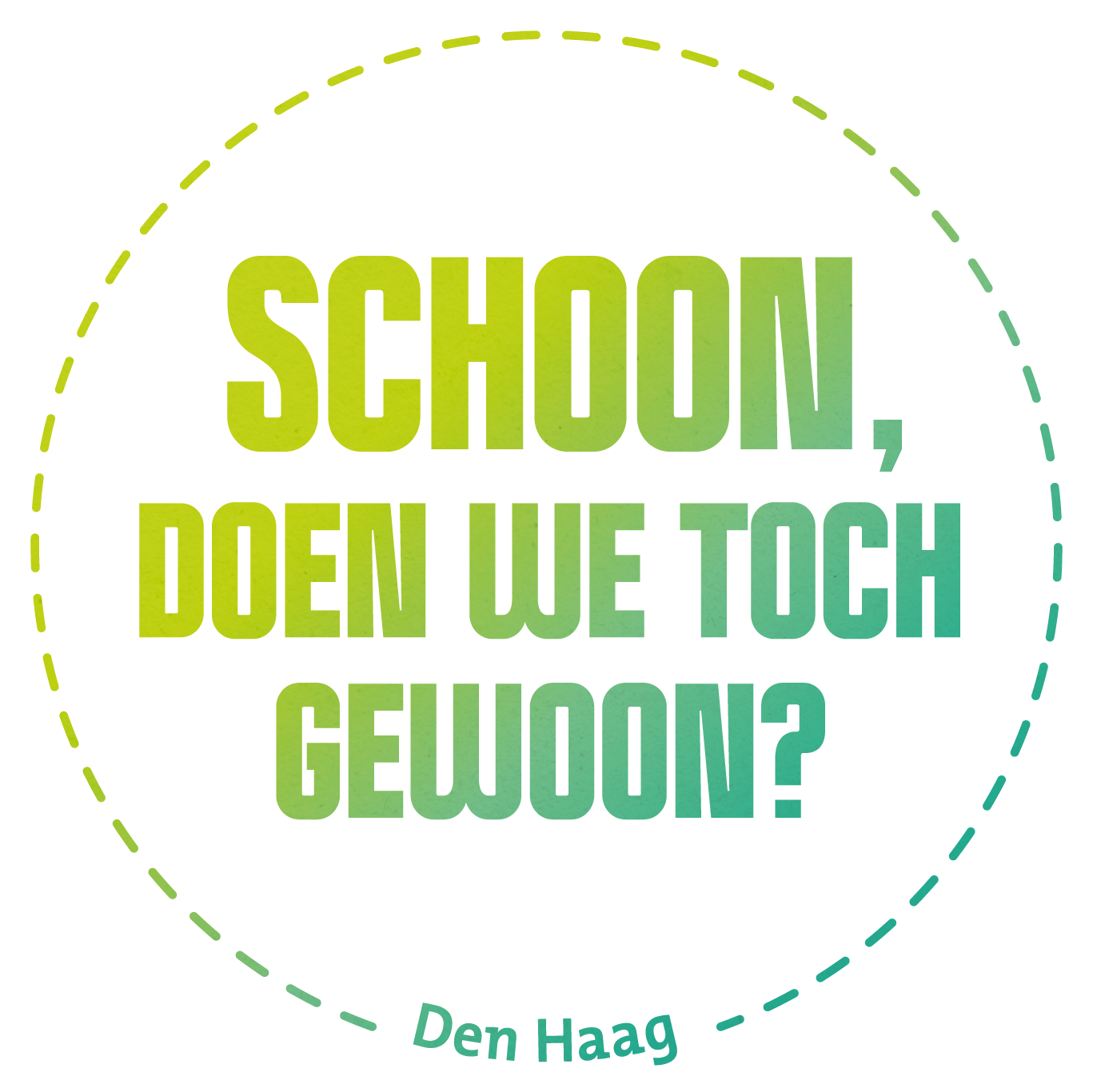 Schoon, doen we toch gewoon?